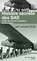 Histoire secrète des SAS, L'élite des forces spéciales britanniques