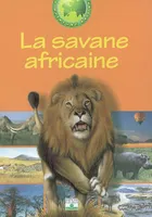 SAVANE AFRICAINE (LA)