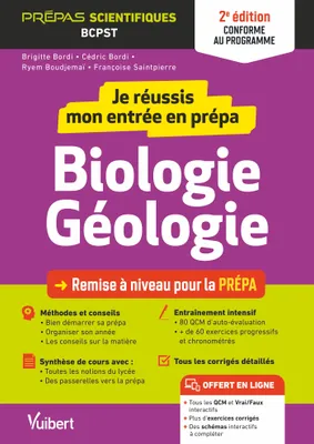 Je réussis mon entrée en prépa. Biologie-Géologie 2e édition, Remise à niveau pour la prépa BCPST