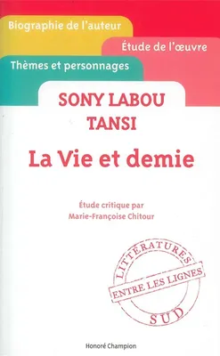 La vie et demie. Sony Labou Tansi.