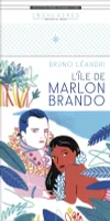 L'île de Marlon Brando, Insulaires