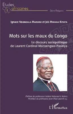 Mots sur les maux du Congo, Le discours sociopolitique de laurent cardinal monsengwo pasinya