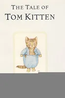 THE TALE OF TOM KITTEN