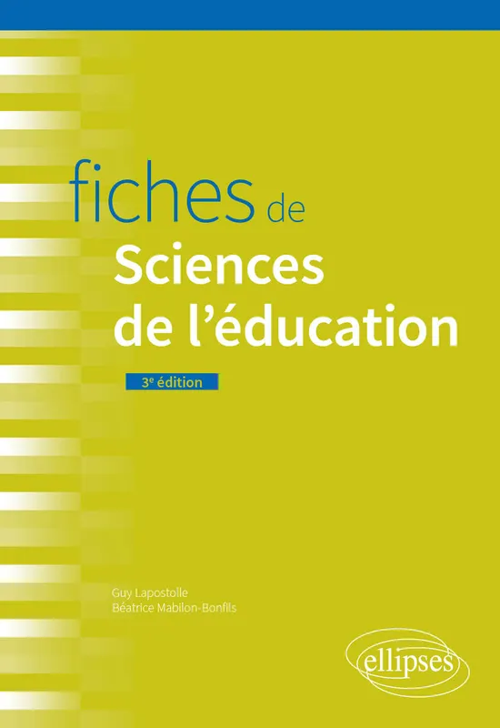 Livres Scolaire-Parascolaire Pédagogie et science de l'éduction Fiches de sciences de l'éducation Guy Lapostolle, Béatrice Mabilon-Bonfils