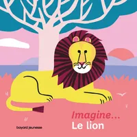 Imagine... le lion, Un premier voyage intérieur