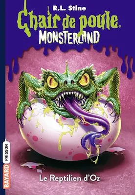 Monsterland, Tome 10, Le Reptilien d'Oz
