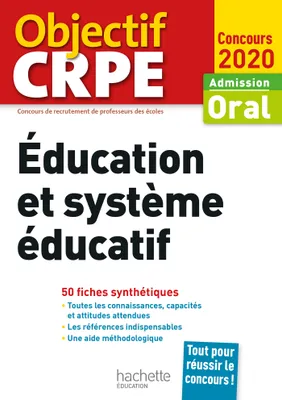 Education et système éducatif / admission oral, concours 2020 : 50 fiches synthétiques