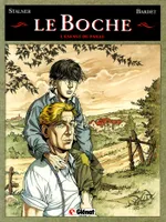 Le Boche., 1, Le Boche - Tome 01, L'Enfant de paille