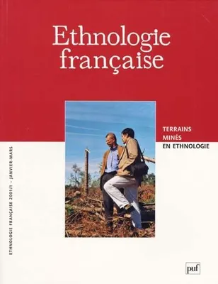 Ethnologie française 2001, n° 1, Terrains minés en ethnologie