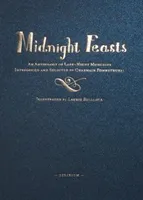 Midnight feasts, an anthology of late-night munchies