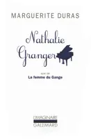 Nathalie Granger / La Femme du Gange