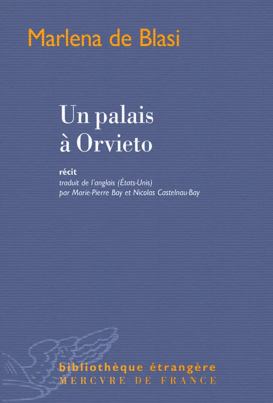 Livres Littérature et Essais littéraires Romans contemporains Etranger Un palais à Orvieto, récit Marlena De Blasi