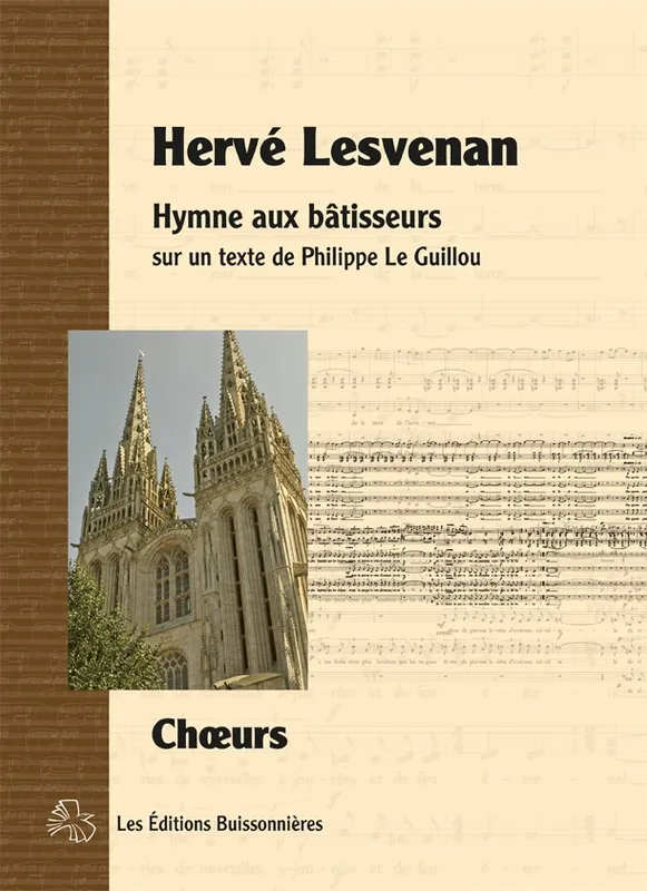 Hymne aux bâtisseurs, Choeurs, piano Hervé Lesvenan