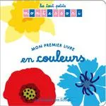 Les tout Petits Montessori - Mon premier livre en couleurs Sylvie Esclaibes, Noémie Esclaibes