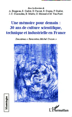 Une mémoire pour demain : 30 ans de culture scientifique, technique et industrielle en France, Deuxièmes 
