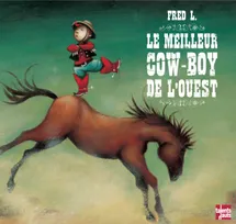 LE MEILLEUR COW BOY DE L OUEST