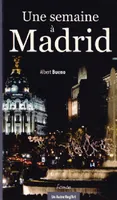 Une semaine à Madrid