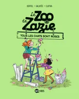 4, Le zoo de Zazie, Tome 04, Tous les chats sont roses