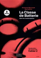 La Classe de Batterie dans les Conservatoires Vol. 2