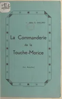 La Commanderie de la Touche-Morice, La Réorthe