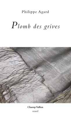 PLOMB DES GRIVES, Poèmes
