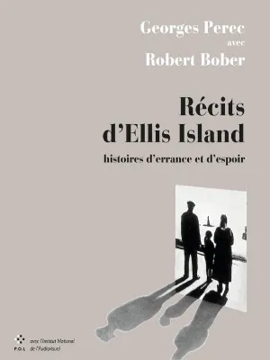 Récits d'Ellis Island, Histoires d'errance et d'espoir