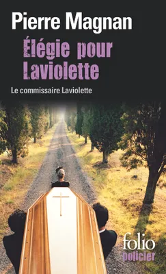 Une enquête du commissaire Laviolette, Élégie pour Laviolette, Une enquête du commissaire Laviolette