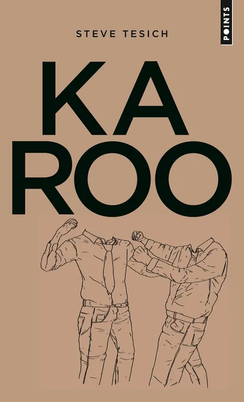 Karoo, roman Steve Tesich