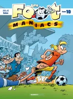 Les foot-maniacs., 10, Les Footmaniacs - tome 10