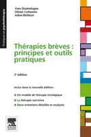 Thérapies brèves : principes et outils pratiques, principes et outils pratiques