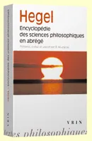 Encyclopédie des sciences philosophiques en abrégé