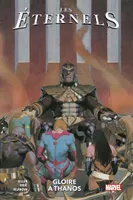Les Eternels T02 : Gloire à Thanos