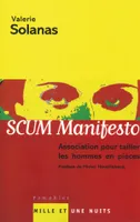 Scum manifesto, « Association pour tailler les hommes en pièces »