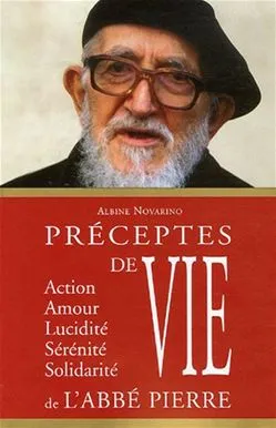 Livres Loisirs Voyage Guide de voyage Préceptes de vie de l'abbé Pierre Abbé Pierre