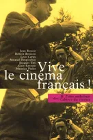 Petite anthologie des "Cahiers du cinéma"., 2, La Petite Anthologie Volume Ii, Vive le Cinéma Français !
