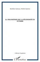 LA TRANSITION DE LA FÉCONDITÉ EN TUNISIE