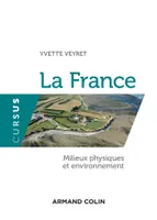 1, La France - Milieux physiques et environnement - 2ED - NP, Milieux physiques et environnement