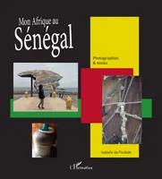 Mon Afrique au Sénégal