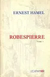 Robespierre Tome I