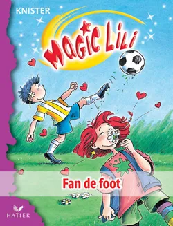 10, Magic Lili fan de foot