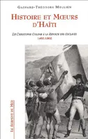 I, De Christophe Colomb à la révolte des esclaves, HISTOIRE ET MOEURS D'HAITI