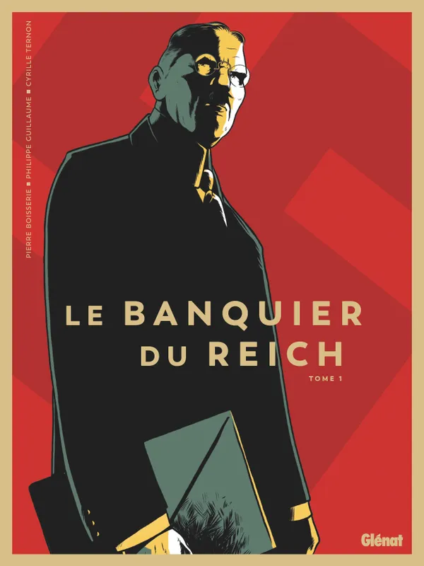 Livres BD BD adultes 1, Le Banquier du Reich - Tome 01 Cyrille Ternon