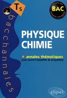 Physique-Chimie - Terminale S Enseignement obligatoire et de spécialité