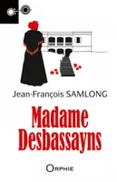 Madame Desbassayns, Roman