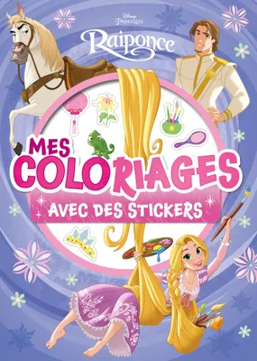 RAIPONCE - Mes coloriages avec Stickers