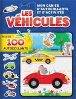 Mon cahier d'autocollants et d'activités - Les véhicules