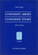 L'Université libérée. L'Université épurée (1943-1947)