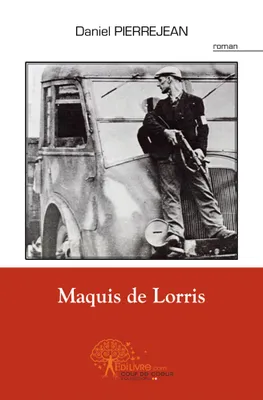 Maquis de Lorris, Lauréat du Prix Charles Péguy 2010