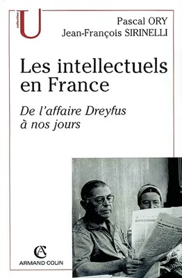 Les intellectuels en France, De l'affaire Dreyfus à nos jours