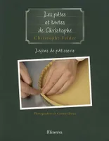 Leçon de pâtisserie, 3, Les Pâtes et tartes de Christophe . Leçons de pâtisserie n°3